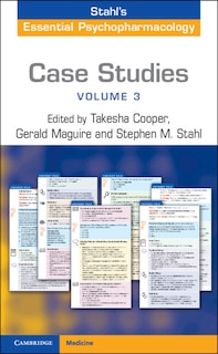 Front cover_Case Studies: Stahl's Essential Psychopharmacology: Volume 3