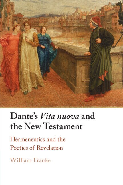 Front cover_Dante's Vita Nuova and the New Testament