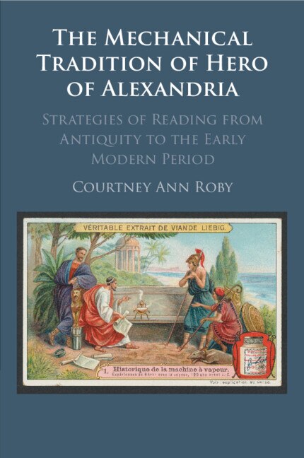 Couverture_The Mechanical Tradition of Hero of Alexandria