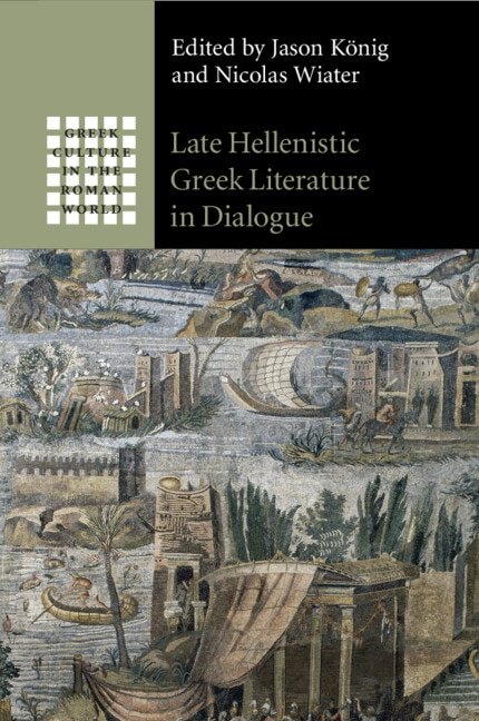 Couverture_Late Hellenistic Greek Literature in Dialogue