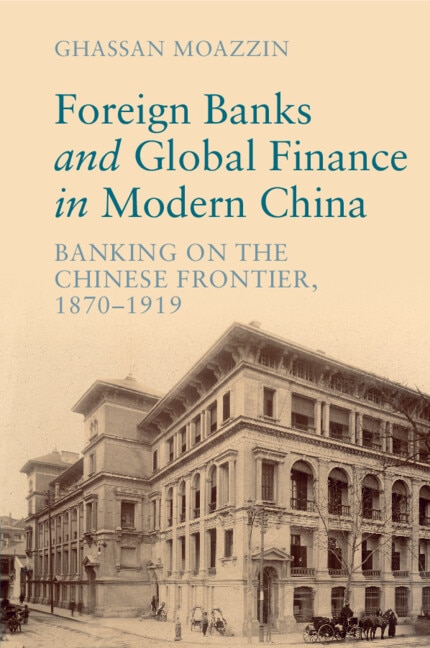 Couverture_Foreign Banks and Global Finance in Modern China