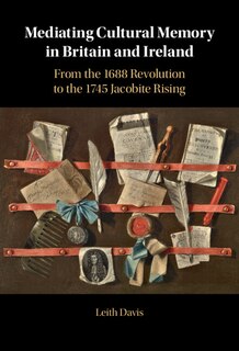 Couverture_Mediating Cultural Memory in Britain and Ireland