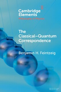 Front cover_The Classical–Quantum Correspondence