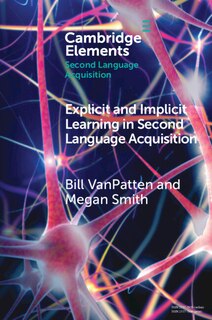 Front cover_Explicit and Implicit Learning in Second Language Acquisition
