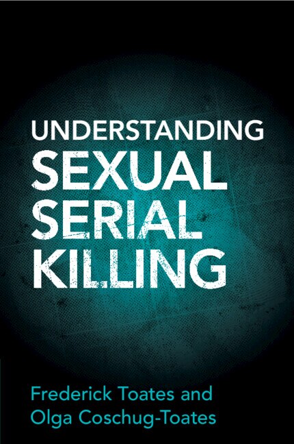 Front cover_Understanding Sexual Serial Killing