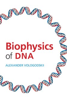 Front cover_Biophysics Of Dna