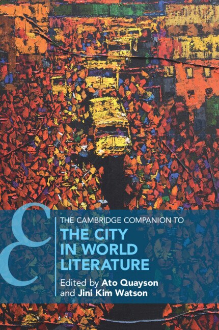 Front cover_The Cambridge Companion to the City in World Literature