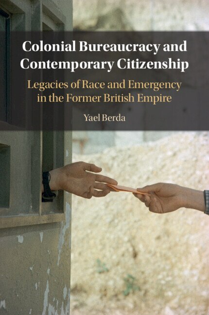 Couverture_Colonial Bureaucracy and Contemporary Citizenship