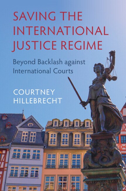 Couverture_Saving The International Justice Regime