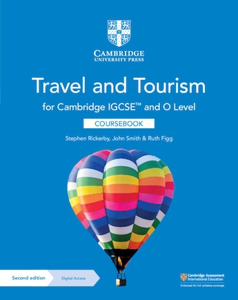 Cambridge IGCSE™ and O Level Travel and Tourism Coursebook with Digital Access (2 Years)