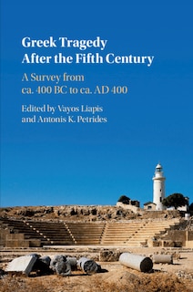Couverture_Greek Tragedy After The Fifth Century