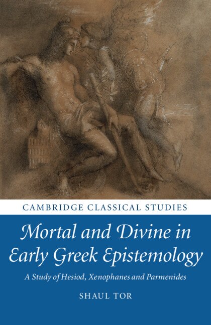 Front cover_Mortal And Divine In Early Greek Epistemology