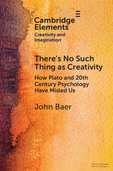 Front cover_There's No Such Thing as Creativity