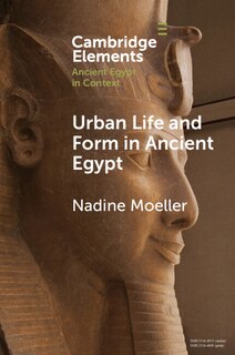 Front cover_Urban Life and Form in Ancient Egypt