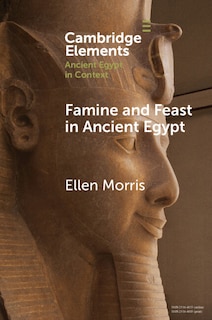 Couverture_Famine and Feast in Ancient Egypt