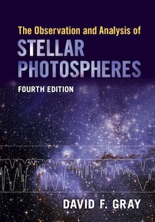 Couverture_The Observation And Analysis Of Stellar Photospheres