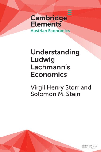 Front cover_Understanding Ludwig Lachmann's Economics
