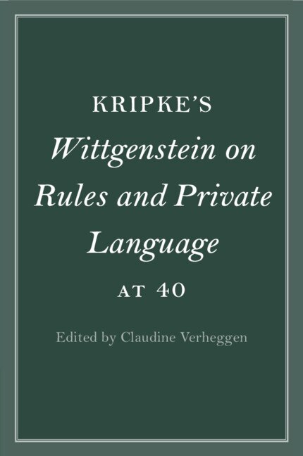 Front cover_Kripke's Wittgenstein on Rules and Private Language at 40