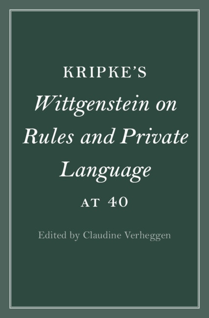 Couverture_Kripke's Wittgenstein on Rules and Private Language at 40