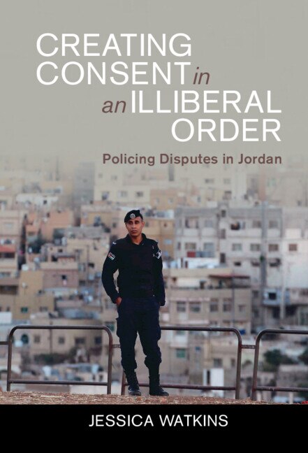 Front cover_Creating Consent In An Illiberal Order