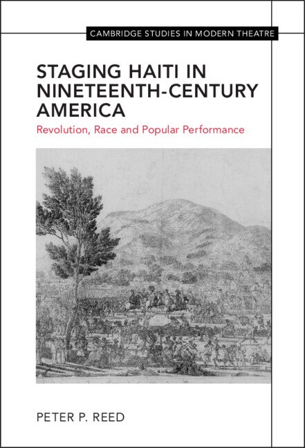 Couverture_Staging Haiti in Nineteenth-Century America