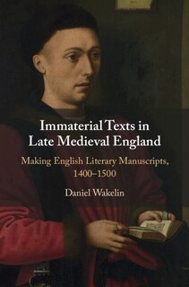 Front cover_Immaterial Texts in Late Medieval England