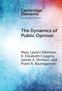 Front cover_The Dynamics Of Public Opinion