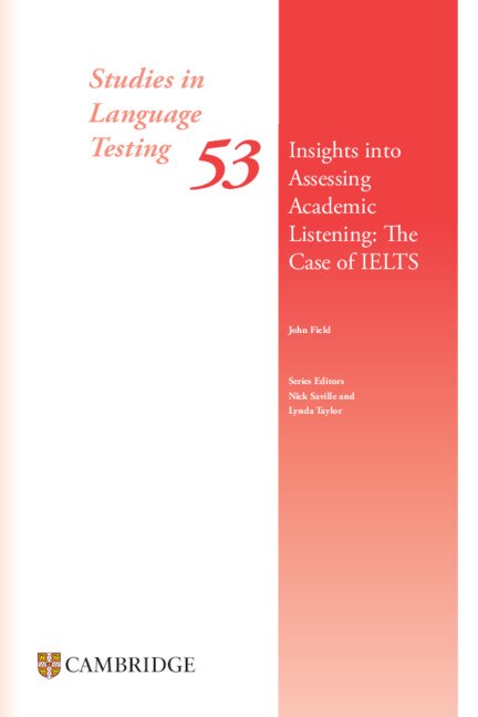 Front cover_Insights Into Assessing Academic Listening: The Case of Ielts Paperback