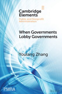 Front cover_When Governments Lobby Governments