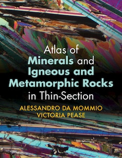 Couverture_Atlas of Minerals and Igneous and Metamorphic Rocks in Thin-Section