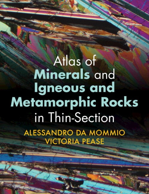 Couverture_Atlas of Minerals and Igneous and Metamorphic Rocks in Thin-Section
