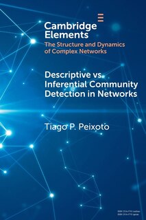 Couverture_Descriptive vs. Inferential Community Detection in Networks