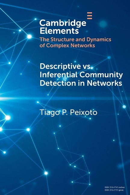 Couverture_Descriptive vs. Inferential Community Detection in Networks