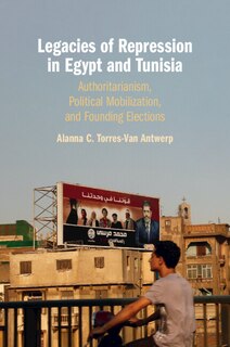 Couverture_Legacies of Repression in Egypt and Tunisia