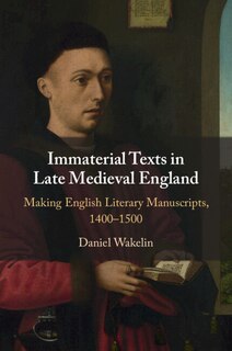 Front cover_Immaterial Texts in Late Medieval England