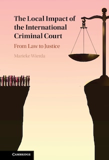 Couverture_The Local Impact of the International Criminal Court