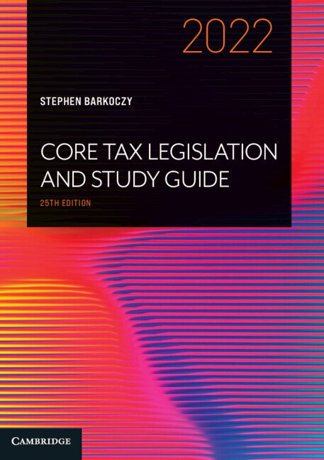 Core Tax Legislation And Study Guide 2022