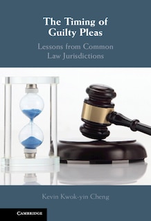 Front cover_The Timing of Guilty Pleas