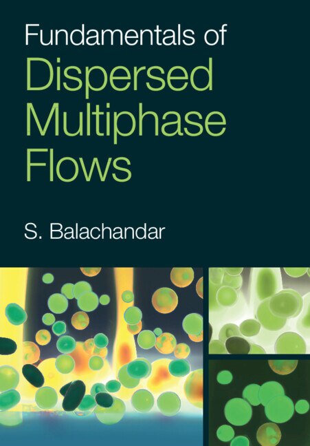 Front cover_Fundamentals of Dispersed Multiphase Flows