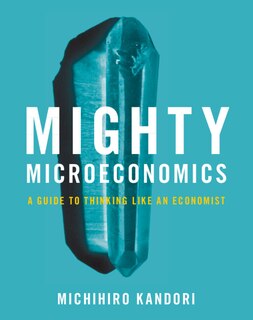 Front cover_Mighty Microeconomics