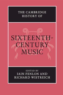Couverture_The Cambridge History of Sixteenth-Century Music