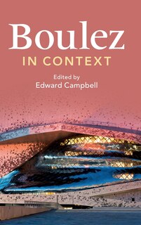 Front cover_Boulez in Context