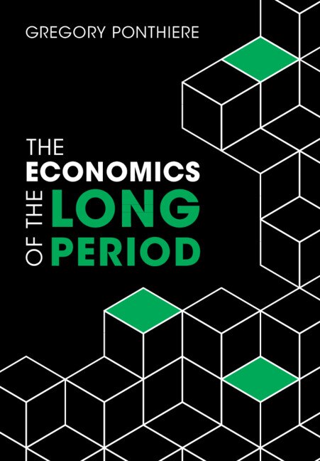 Front cover_The Economics of the Long Period