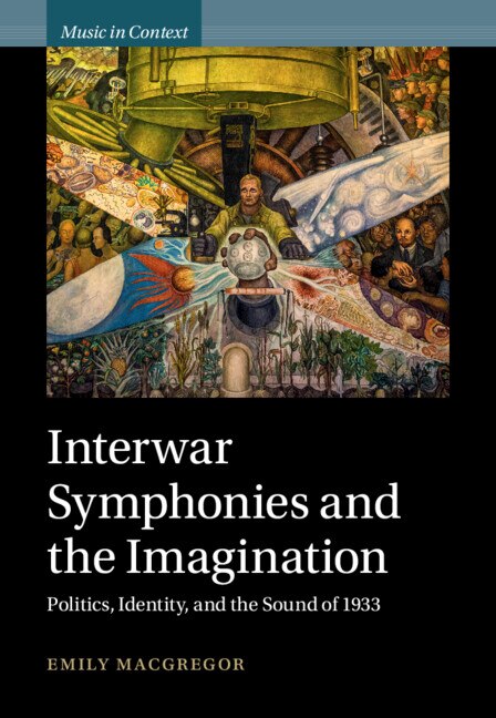 Front cover_Interwar Symphonies and the Imagination