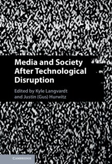 Front cover_Media and Society After Technological Disruption