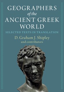 Front cover_Geographers of the Ancient Greek World 2 Volume Hardback Set