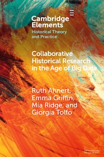 Couverture_Collaborative Historical Research in the Age of Big Data