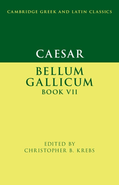 Couverture_Caesar: Bellum Gallicum Book VII