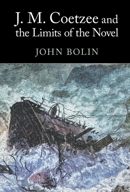 Couverture_J. M. Coetzee and the Limits of the Novel