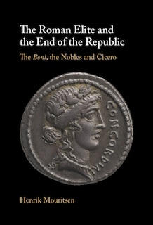 Front cover_The Roman Elite and the End of the Republic